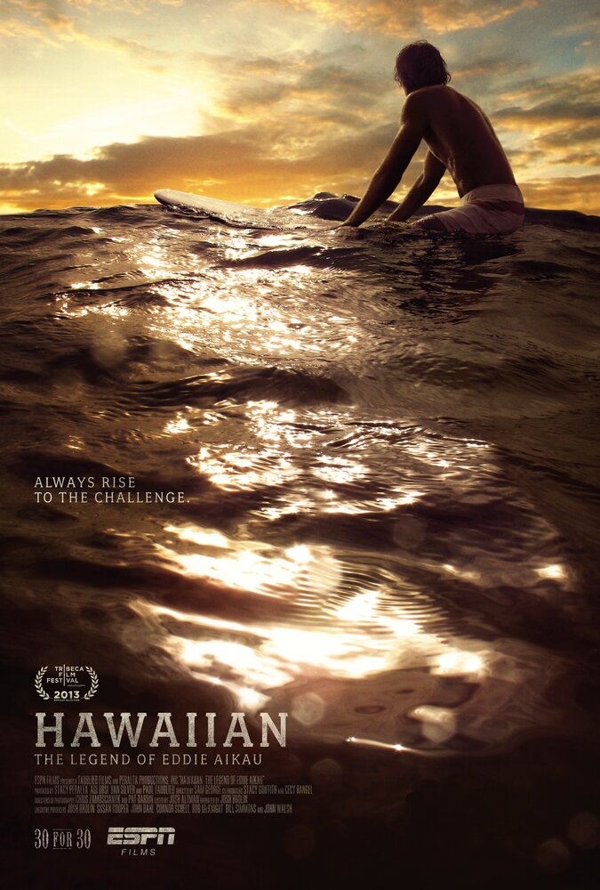 Hawaiian: The Legend of Eddie Aikau (2013)