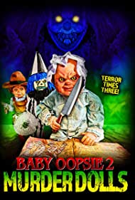 Baby Oopsie: Murder Dolls (2022)